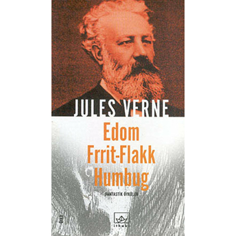 Edom Frrit-Flakk Humbug Jules Verne