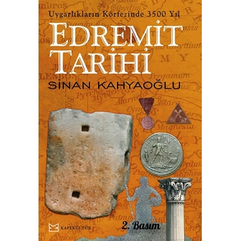 Edremit Tarihi  - Sinan Kahyaoğlu