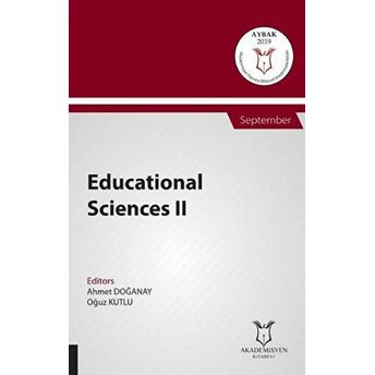 Educational Sciences Iı (Aybak 2019 Eylül) Ahmet Doğanay