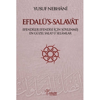 Efdalü’s-Salavat Ciltli Yusuf Nebhani