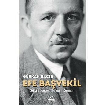 Efe Başvekil - Gürkan Hacır