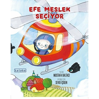 Efe Meslek Seçiyor Mustafa Baltacı