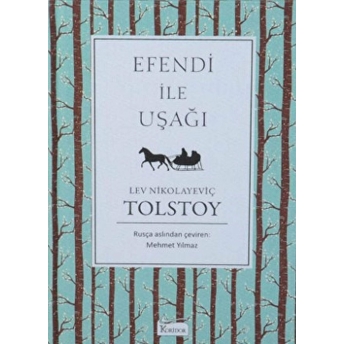 Efendi Ile Uşağı (Bez Ciltli) Lev Nikolayeviç Tolstoy