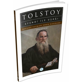 Efendi Ile Uşağı - Dünya Klasikleri Lev Nikolayeviç Tolstoy