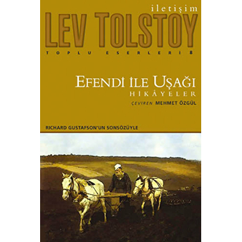 Efendi Ile Uşağı - Hikayeler Lev Nikolayeviç Tolstoy