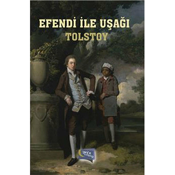 Efendi Ile Uşağı Lev Nikolayeviç Tolstoy