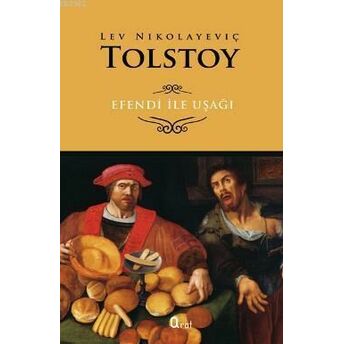 Efendi Ile Uşağı Lev Nikolayeviç Tolstoy