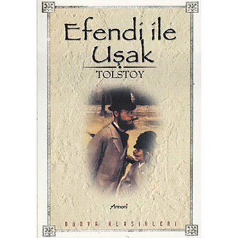 Efendi Ile Uşak Lev Nikolayeviç Tolstoy