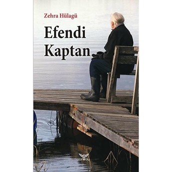 Efendi Kaptan Zehra Hülagü