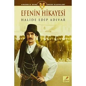 Efenin Hikayesi Halide Edib Adıvar