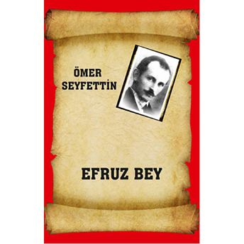 Efruz Bey Ömer Seyfettin