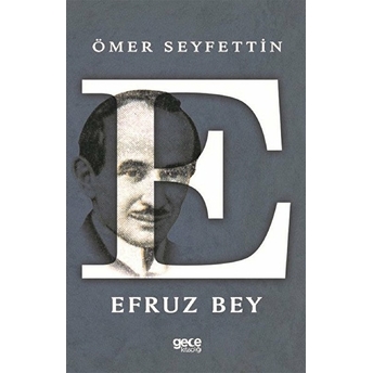 Efruz Bey - Ömer Seyfettin