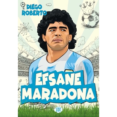 Efsane Futbolcular Efsane Maradona Dıego Roberto