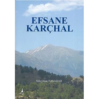 Efsane Karçhal-Süleyman Havadar