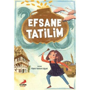 Efsane Tatilim Figen Yaman Coşar