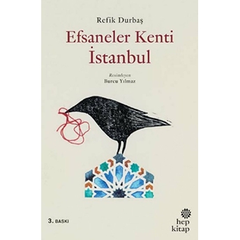 Efsaneler Kenti Istanbul Refik Durbaş