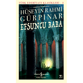 Efsuncu Baba - Türk Edebiyatı Klasikleri Hüseyin Rahmi Gürpınar