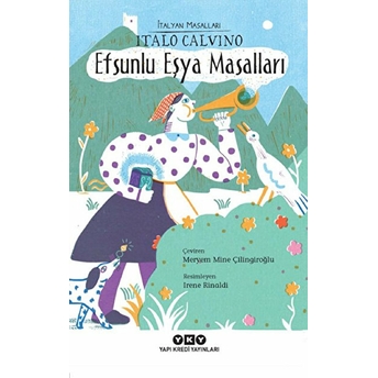 Efsunlu Eşya Masalları-Italyan Masalları Italo Calvino