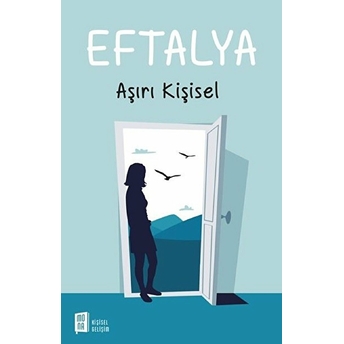 Eftalya: Aşırı Kişisel Kolektif