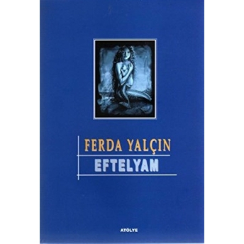 Eftelyam Ferda Yalçın