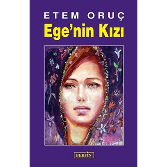 Ege'nin Kızı Etem Oruç