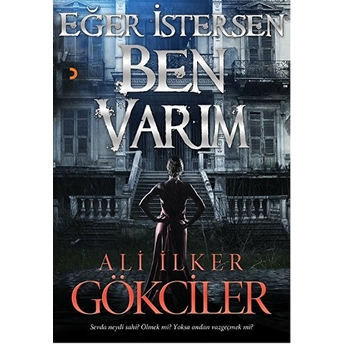 Eğer Istersen Ben Varım-Ali Ilker Gökciler