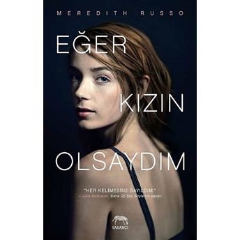 Eğer Kızın Olsaydım (Ciltli) Meredith Russo