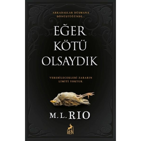 Eğer Kötü Olsaydık M. L. Rio