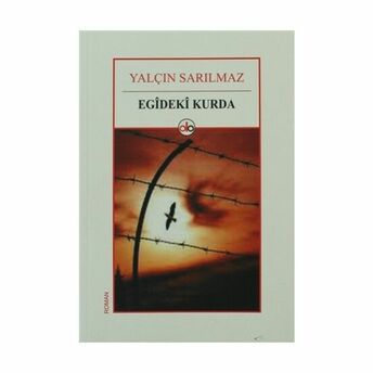 Egidaki Kurda Yalçın Sarılmaz