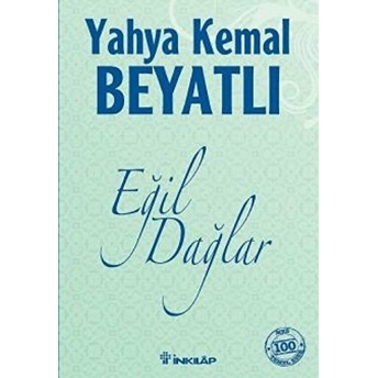 Eğil Dağlar Yahya Kemal Beyatlı