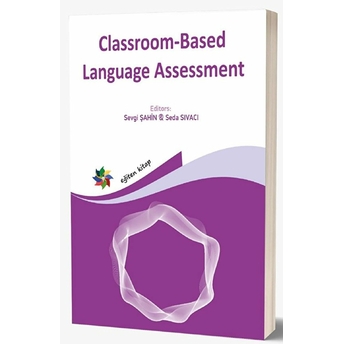 Eğiten Kitap Classroom Based Language Assessment