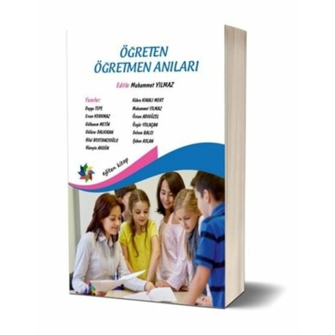 Eğiten Kitap Öğreten Öğretmenin Anıları