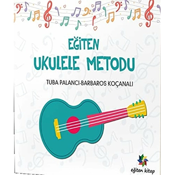 Eğiten Ukulele Metodu Tuba Palancı