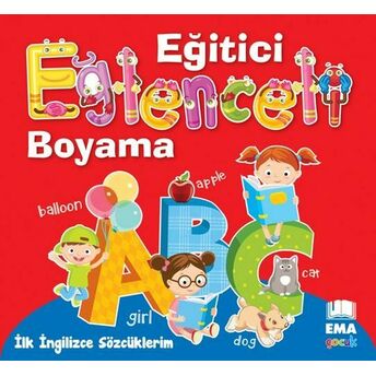 Eğitici Eğlenceli Boyama - Ilk Ingilizce Sözcüklerim Kolektif