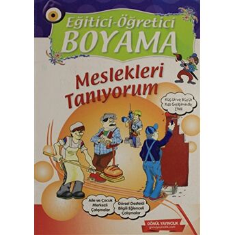 Eğitici Öğretici Boyama - Meslekleri Tanıyorum Kolektif