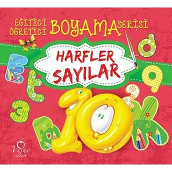 Eğitici Öğretici Boyama Serisi - Harfler Sayılar Kolektif