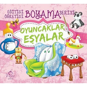 Eğitici Öğretici Boyama Serisi - Oyuncaklar Eşyalar Kolektif