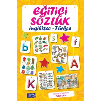 Eğitici Sözlük - Ingilizce - Türkçe Fatih Okta