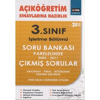 Eğitim Aöf 3. Sınıf Işletme Bölümü S.b. Parelelinde 2005-2011 Çıkmış Sorular-Kolektif