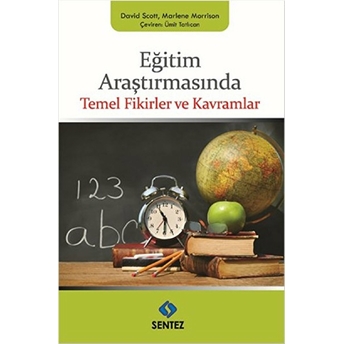 Eğitim Araştırmasında Temel Fikirler Ve Kavramlar David Scott