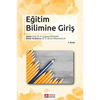 Eğitim Bilimine Giriş (M.çağatay Özdemir) Yücel Gelişli