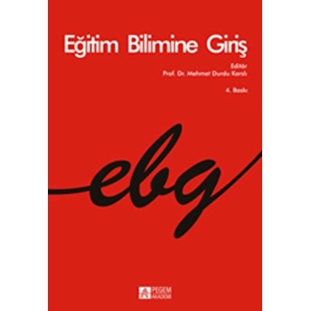 Eğitim Bilimine Giriş (Mehmet Durdu Karslı) Kolektif