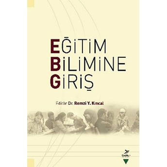 Eğitim Bilimine Giriş (Remzi Y. Kıncal) Sebahattin Arıbaş