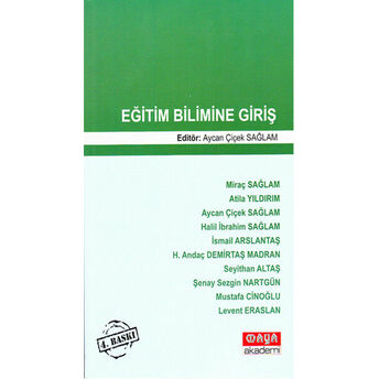 Eğitim Bilimine Giriş (Yrd. Doç. Dr. Aycan Çiçek Sağlam) Aycan Çiçek Sağlam