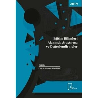 Eğitim Bilimleri Alanında Araştırma Ve Değerlendirmeler Kolektif