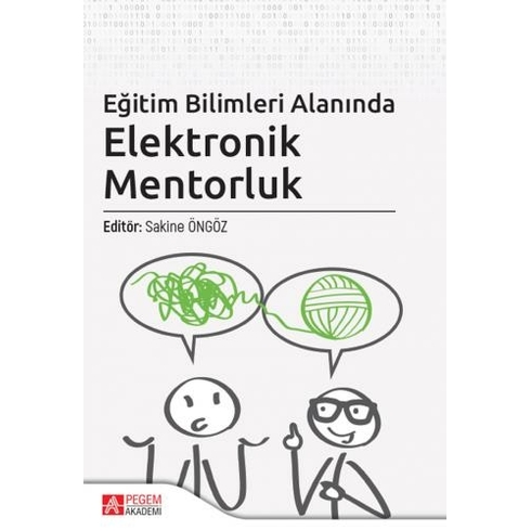 Eğitim Bilimleri Alanında Elektronik Mentorluk - Figen Karaferye