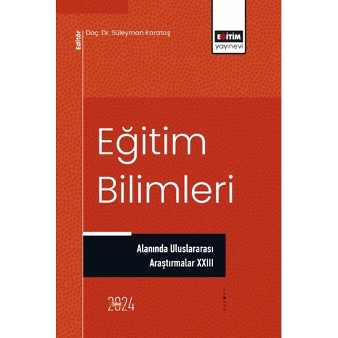 Eğitim Bilimleri Alanında Uluslararası Araştırmalar Xxııı Ramazan Burak Kahyaoğlu