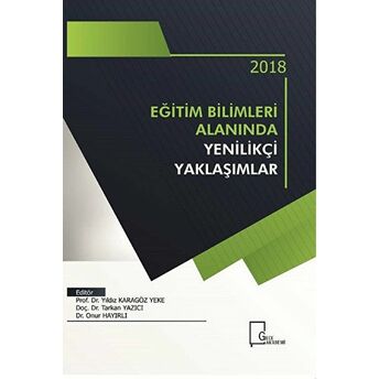 Eğitim Bilimleri Alanında Yenilikçi Yaklaşımlar Kolektif