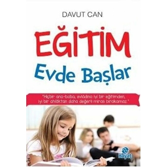 Eğitim Evde Başlar Davut Can