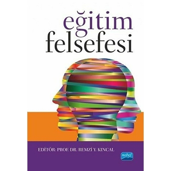 Eğitim Felsefesi - Remzi Y. Kıncal